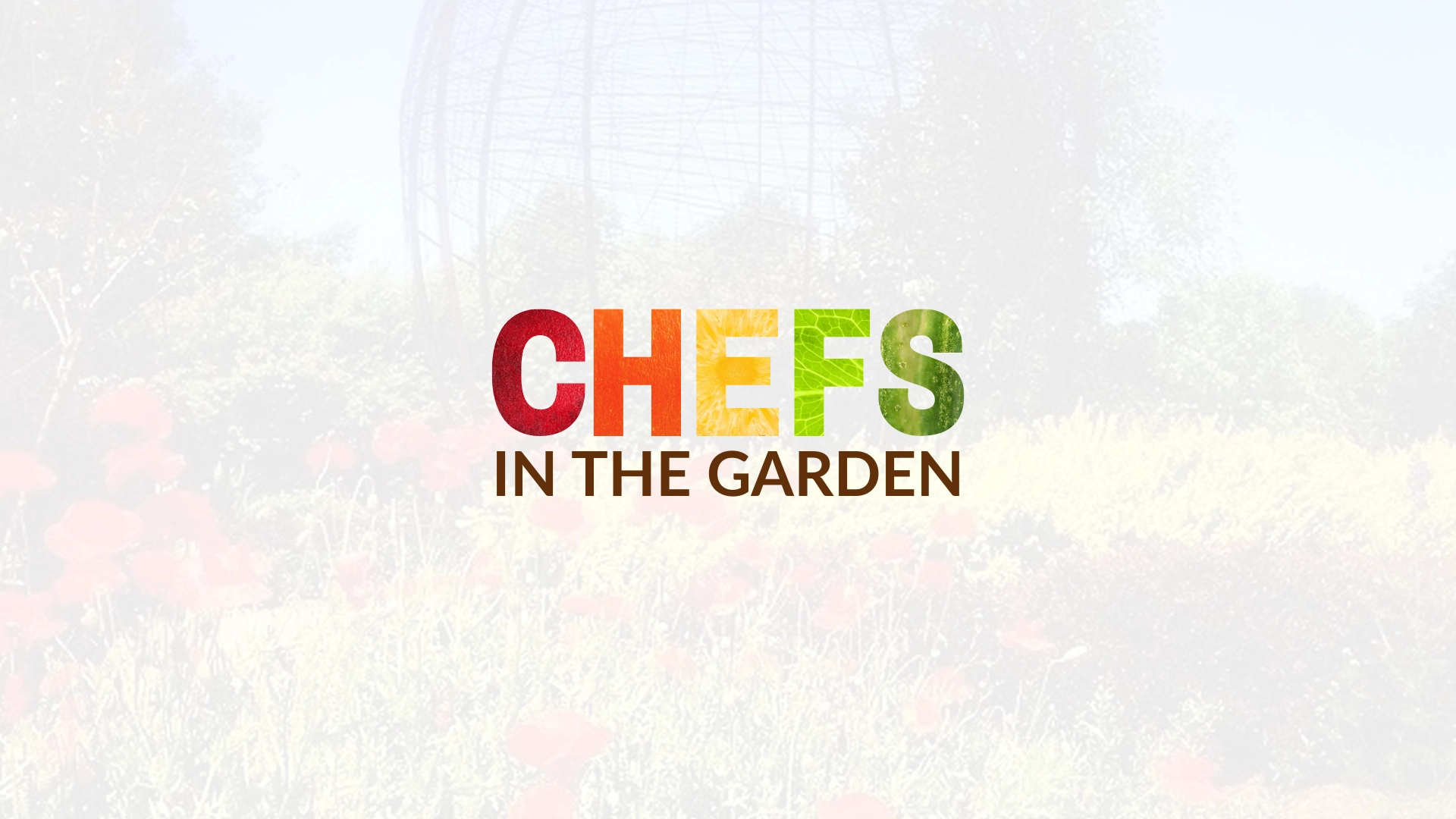 Chefs in the Garden