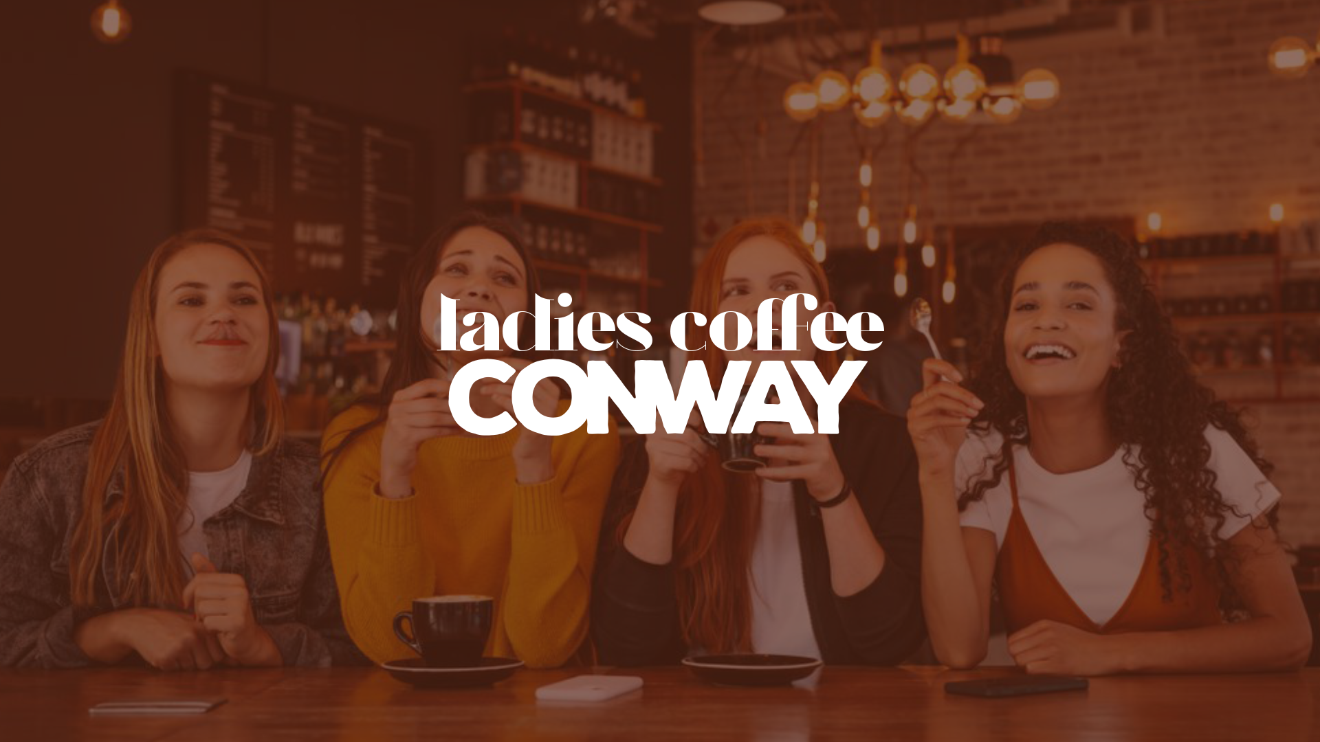 Conway Ladies Coffee & Networking