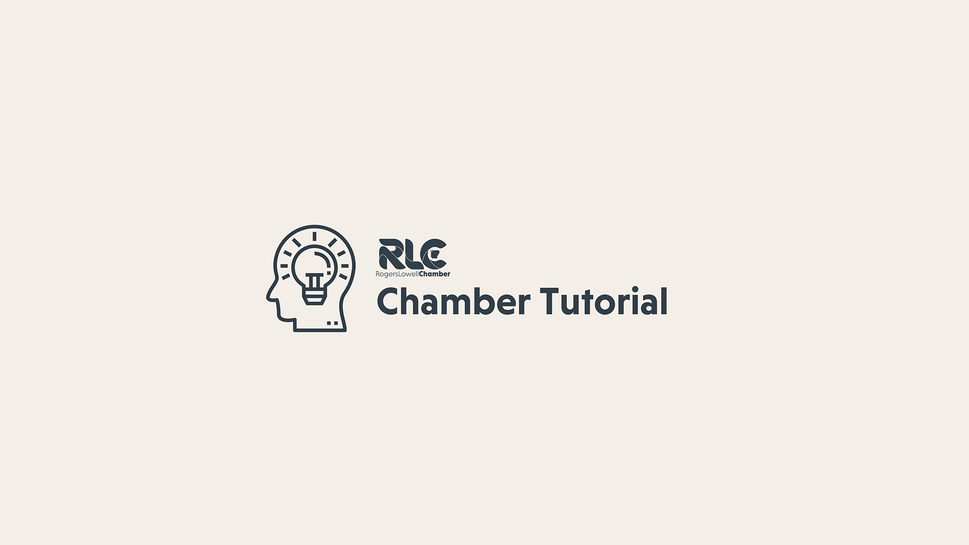 Rogers-Lowell Chamber Tutorial